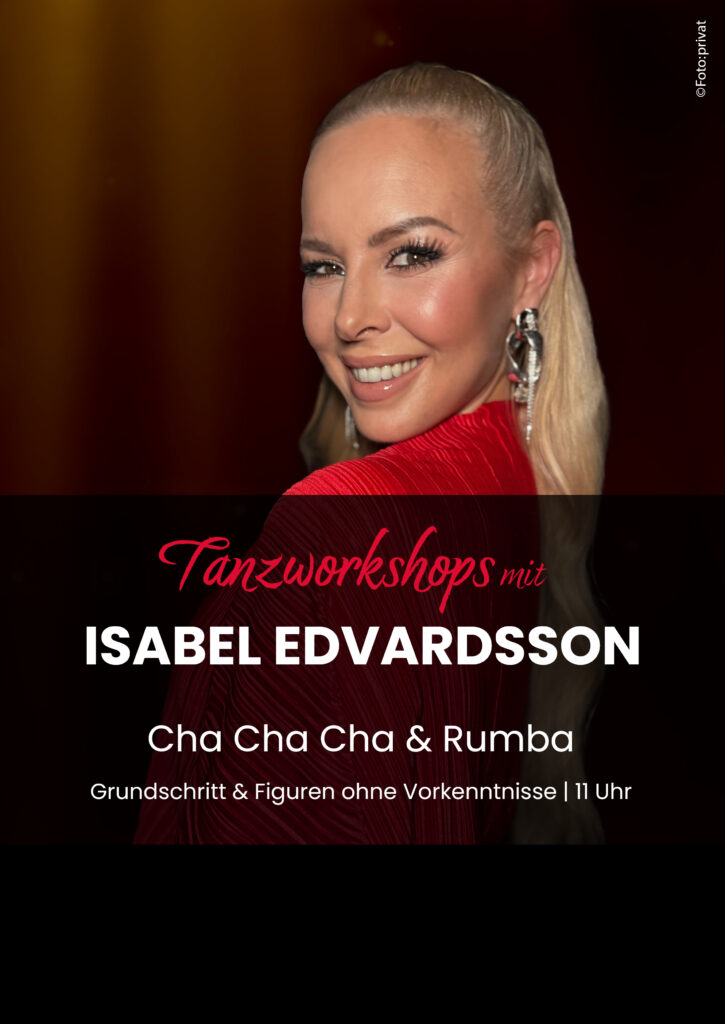 Archiv: Tanzworkshop mit Isabel Edvardsson | Cha Cha Cha & Rumba – Grundschritt & Figuren