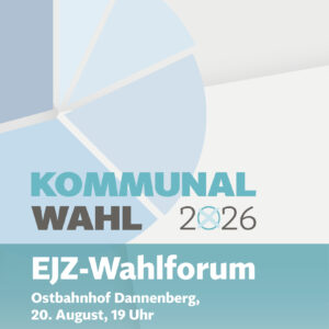 Ticket: EJZ-Wahlforum Elbtalaue zur Kommunalwahl 2026 | Bürgermeister der Samtgemeinde Elbtalaue